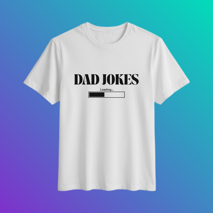 Loading Dad Jokes Tee