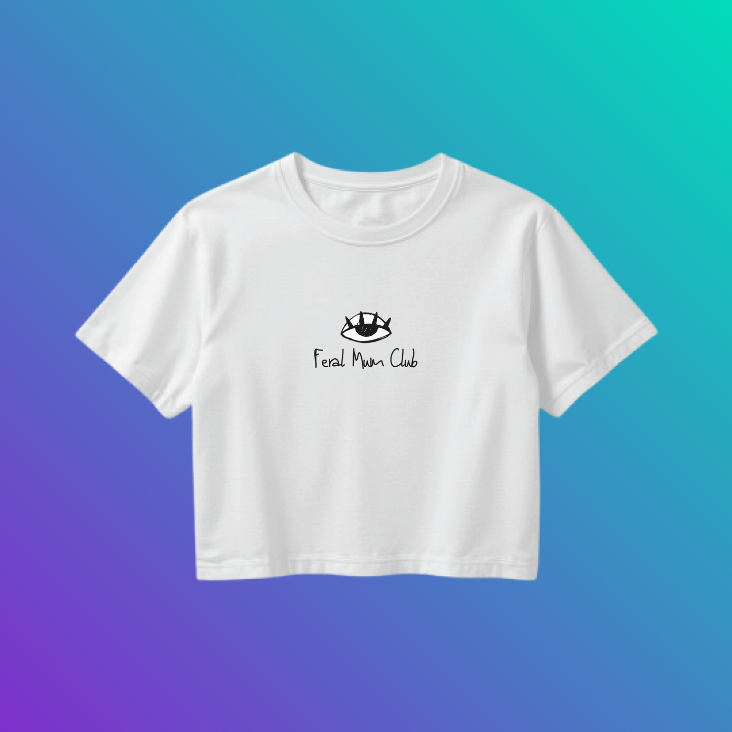 Feral Mums Club Crop Tee